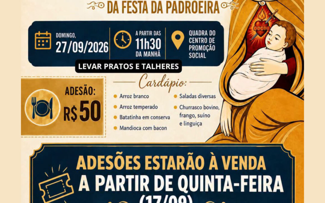 Cidade: Almoço de encerramento da Festa da Padroeira é dia 27