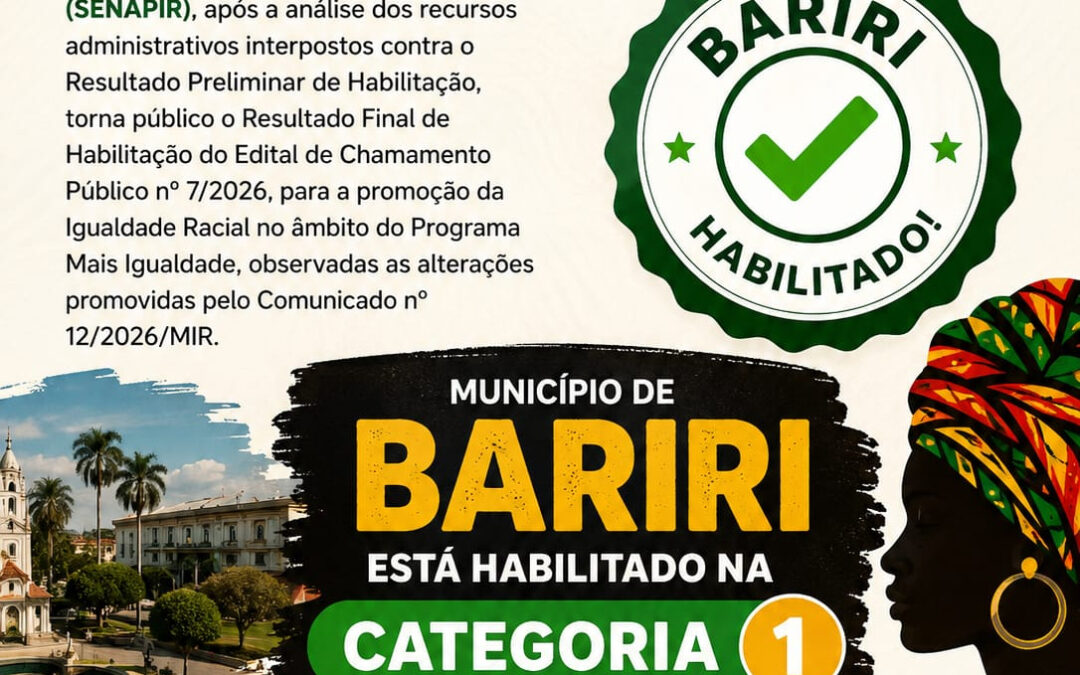Política: Bariri está habilitado no Programa mais Igualdade